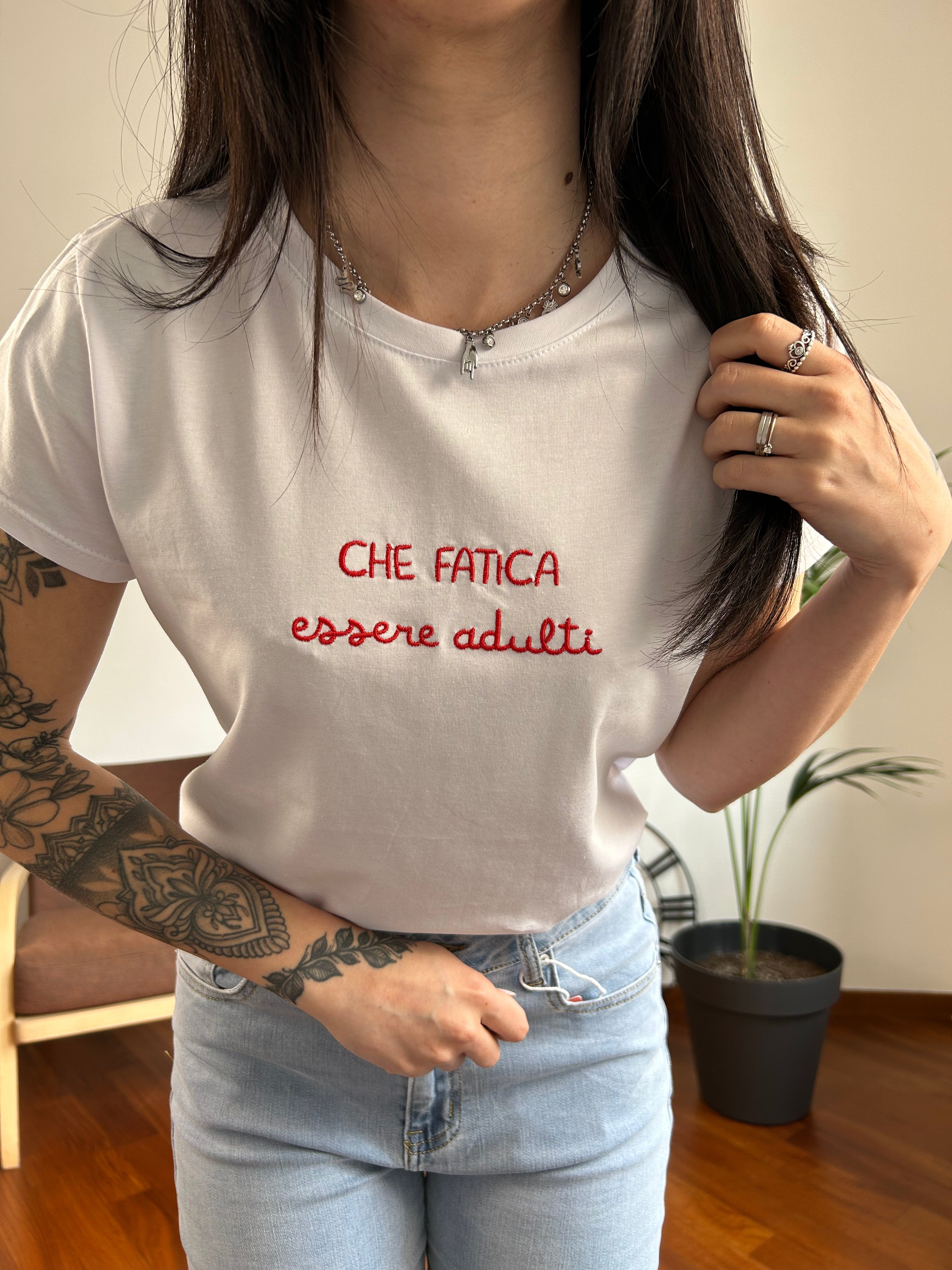 T-shirt Che fatica essere adulti